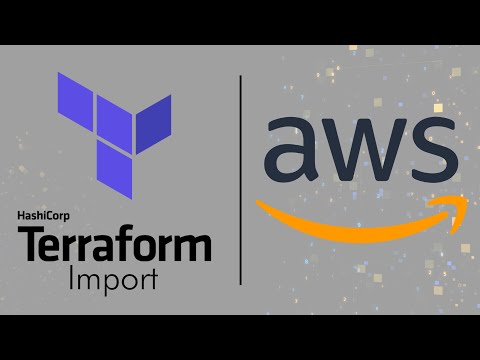 Import Existing Resources Into Terraform