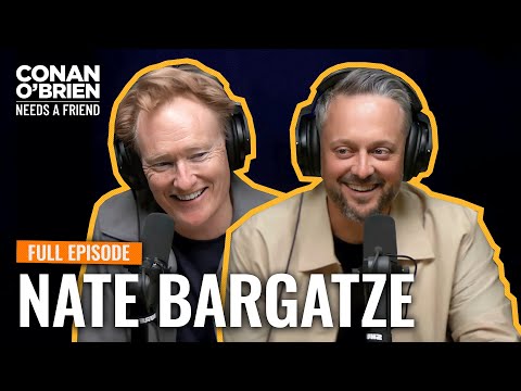 Nate Bargatze (FULL EPISODE) | Conan O'Brien Needs A Friend