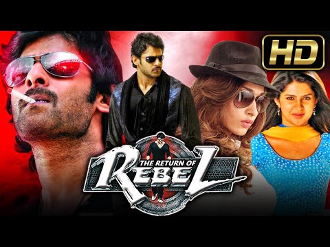 The Return Of Rebel (HD) - Prabhas Blockbuster Action Movie In Hindi l Tamannaah Bhatia, Deeksha