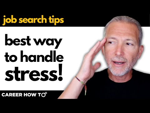 The Best Way to Handle Job Search Stress