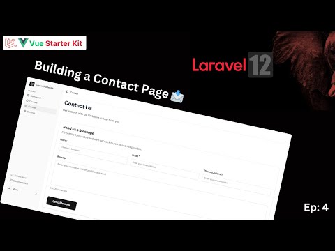 Episode 4: Build Contact Us Page in Laravel + Vue 3 ⚡ | Send Messages Dynamically