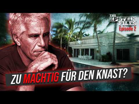Die Epstein-Files: Warum wurde nichts unternommen? | Folge 2/8
