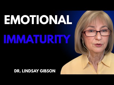 RECOVERING FROM EMOTIONALLY IMMATURE PARENTS — WITH DR. LINDSAY GIBSON