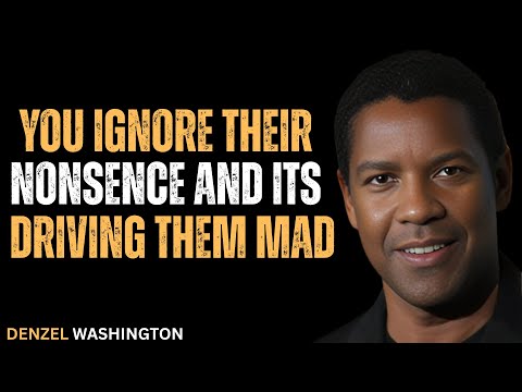 "Ignore Their Nonsense – Watch How It Destroys Them #motivation #inspiration #denzelwashington