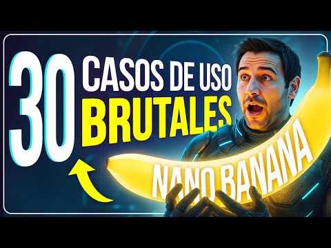 Crea y edita imágenes GRATIS con IA 🚀 Domina NANO-BANANA con 30 EJEMPLOS PRÁCTICOS