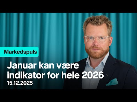 Markedspuls - Januar kan være en indikator for hele 2026
