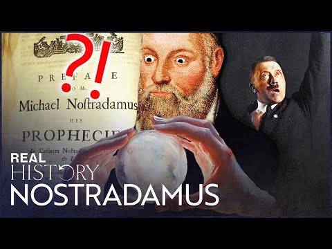 Were Nostradamus’ Predictions Actually That Accurate?