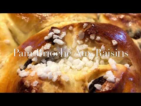 Pain Brioché aux Raisins