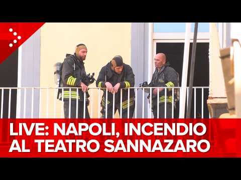 LIVE Napoli, incendio coinvolge il teatro Sannazzaro: in azione i vigili del fuoco: diretta video
