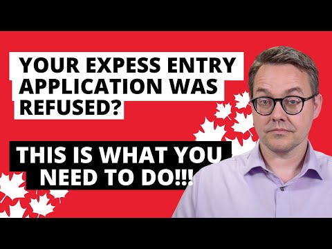 Express Entry Application REFUSED? Here's what you MUST DO NOW!