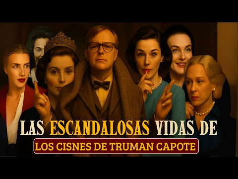 Las escandalosas vidas de los cisnes de Truman Capote: las mujeres que definieron una era.