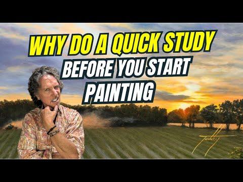 Why Do A Quick Study Before You Start Painting  #paintingtutorials  #arttutorial #arttechniques