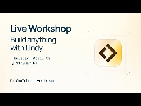 Live Workshop: Build anything with Lindy