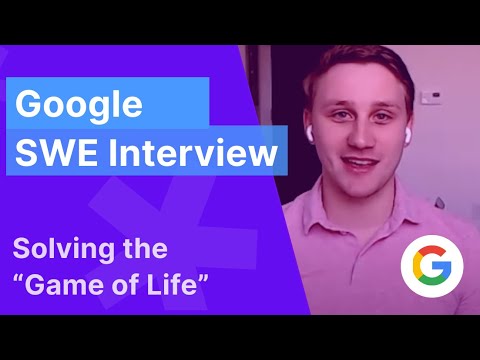 Google Software Engineering Mock Interview: John Conway's "Game of Life"