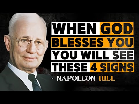 When God Blesses You, You Will See These 4 Signs | Napoleon Hill Motivation