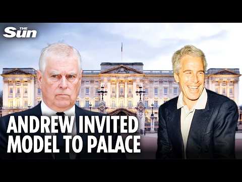 Shamed Andrew invited Epstein & ‘enchanting’ Russian model to Buckingham Palace