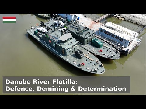 The Danube Flotilla of Hungary - Port Inspections to EOD