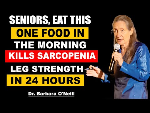 Seniors Eat This in the Morning to Stop Muscle Loss in Your Legs | Barbara O’Neill