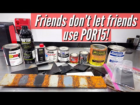 If You Think POR 15 is Good Paint... Watch This Video! Paint Testing Eastwood, KBS, POR15, and More.