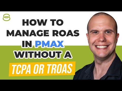 💰 How to Manage ROAS in Performance Max Without a tCPA or tROAS