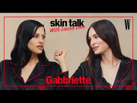 Gabbriette Talks Her '90s Beauty Icons & Botox on 'Skin Talk With Laura Love' | W Magazine