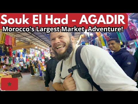 Exploring Agadir's Souk Al Had | a Moroccan Market Adventure