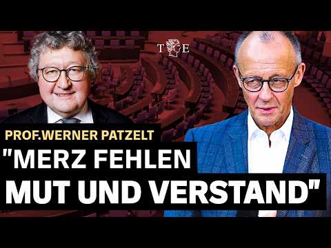 "Merz muss die Brandmauer beenden - aber dazu fehlen ihm der Mut und der Verstand": Werner Patzelt