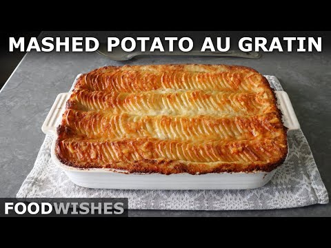 Mashed Potato au Gratin | Food Wishes