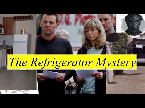 MADELEINE MCCANN Evidence For Detective Amaral's Refrigerator Theory