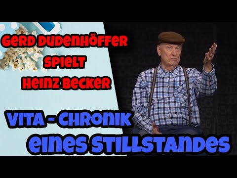 Gerd Dudenhöffer spielt Heinz Becker | Vita - Chronik eines Stillstandes | Deutsche Comedy 2025