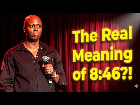 Dave Chappelle - The Real Meaning of 8:46 George Floyd Tribute