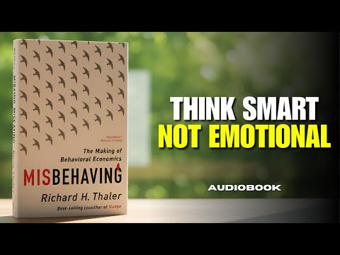 Misbehaving — The Psychology That Controls Your Money (Full Audiobook)