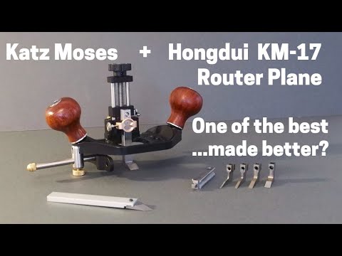 *GIFTED* The Katz Moses Hongdui KM-17 (PRO) Router Plane Banggood Review