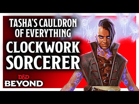 Clockwork Soul Sorcerer in Tasha's Cauldron of Everything - D&D Beyond