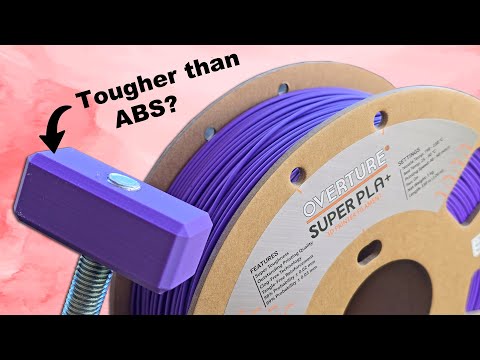 Tougher Than ABS? Overture Super PLA+ Filament Review