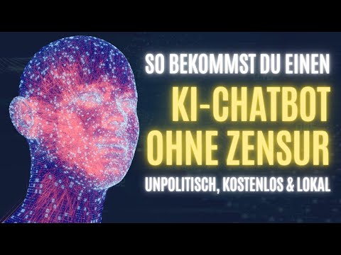 Offline Chatbot ohne Einschränkungen - Kostenlose & unzensierte KI lokal auf deinem PC installieren