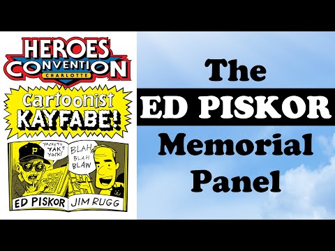 The ED PISKOR Memorial Panel from HeroesCon 2024