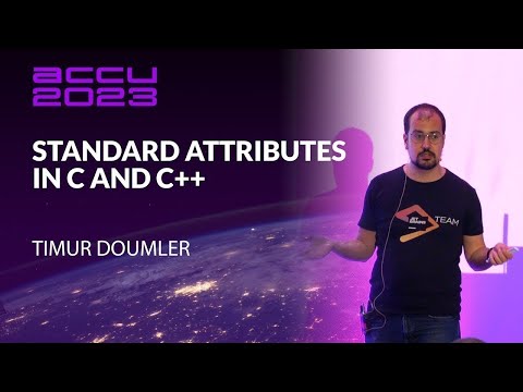 Standard Attributes in C and C++ - Timur Doumler - ACCU 2023 [Rerelease]