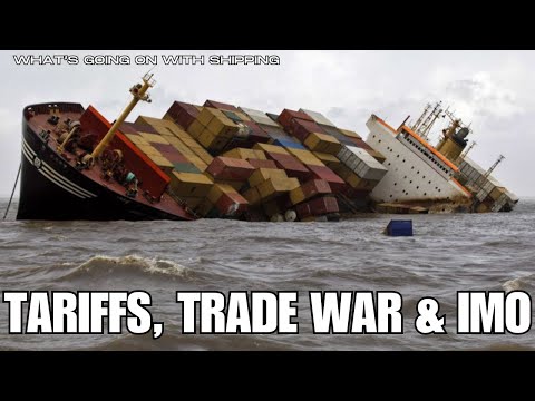 Trump Tariffs, Trade War & the UN's International Maritime Organization Tariff on Greenhouse Gases