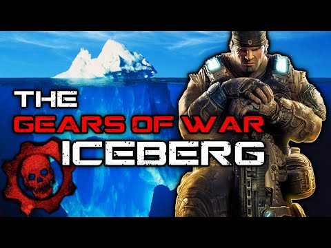 The GEARS OF WAR Iceberg Explained