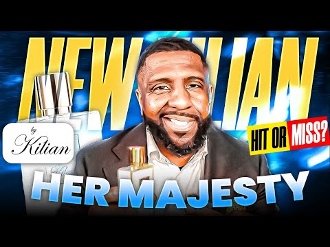 Blind Buy APPROVED OR REGRET? New Kilian Her Majesty!