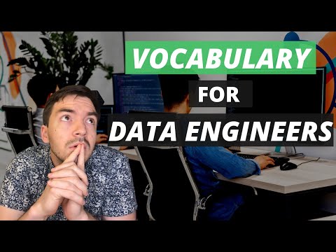 Vocabulary for Data Engineers - Data Engineering 101