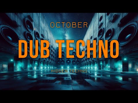 DUB TECHNO – October Dub Sessions [Full Mix | Deep Berlin Dub Techno | 2025]