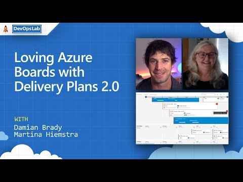 Loving Azure Boards with Delivery Plans 2.0