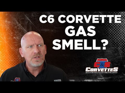 C6 CORVETTE GAS SMELL