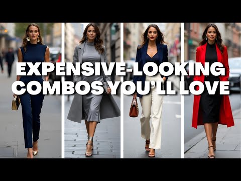 Classy 2025 Outfit Combos That Always Look Expensive | Luxury Without the Price Tag!