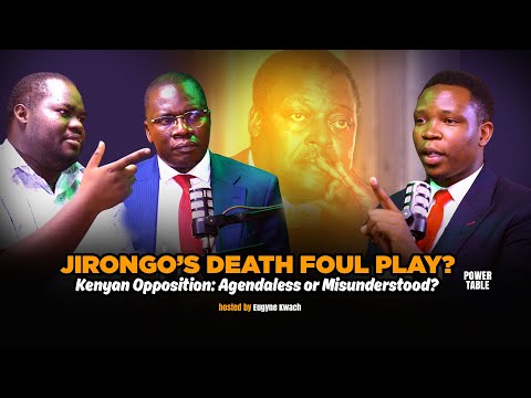 Was Cyrus Jirongo’s Death Foul Play? || Kenyan Opposition: Agendaless or Misunderstood?