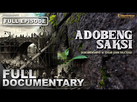‘Adobeng Saksi,’ dokumentaryo ni Edgar John Fructoso (Full Episode) | Edokumentaryo