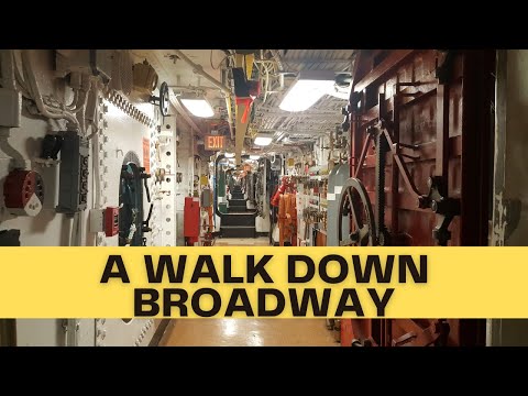 The Heart of the Battleship: A Walk Down Broadway