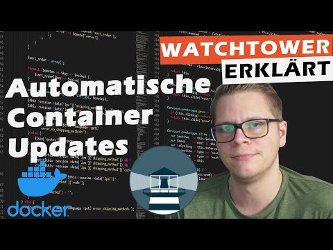 Watchtower - Automatic Container Updates - Explained with Examples